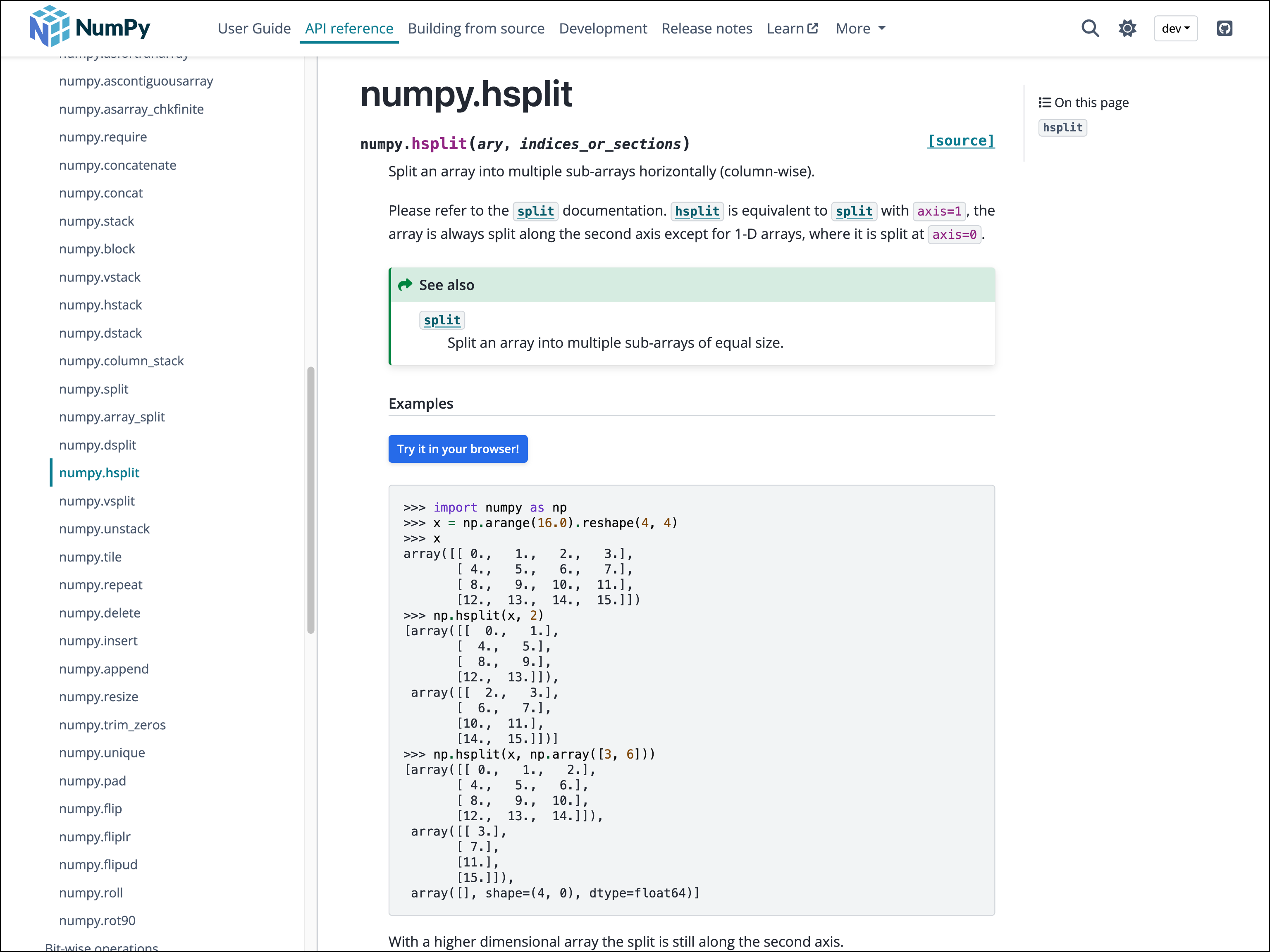 The image shows the NumPy documentation page for the numpy.hsplit function. At the top is the NumPy logo and navigation bar with links to the User Guide, API reference, and other documentation sections. The left sidebar contains a list of related NumPy array manipulation functions. The main content focuses on the numpy.hsplit function, which splits an array into multiple sub-arrays horizontally (column-wise). The function signature shows numpy.hsplit(ary, indices_or_sections). The documentation explains that hsplit is equivalent to split with axis=1, and for 1-D arrays, it splits at axis=0. Prominently featured here is a detailed interactive example showing how to use numpy.hsplit in a numpydoc-based Examples section. A blue 'Try it in your browser!' button above the code snippet and below the Examples heading that allows users to run the code in a JupyterLite kernel directly within the documentation page without leaving the site. The example demonstrates splitting a 4x4 array into two parts and how to use hsplit with specific indices.